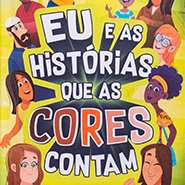 Imagem com desenhos estilizados de pessoas ao redor do dizer: Eu e as Histórias que as Cores Contam.