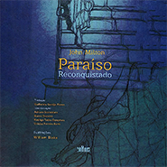 Capa do livro Paraíso Reconquistado. Capa do livro Paraíso Reconquistado.
